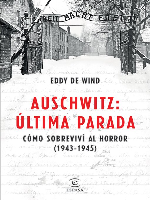 Title details for Auschwitz, última parada (Edición mexicana) by Eddy de Wind - Available
